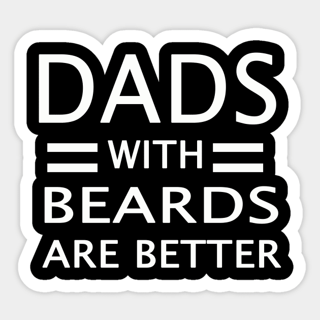 dads with beards are better Sticker by torifd1rosie